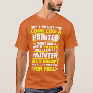 Schilder schilderen lijkt me een schilder. t-shirt