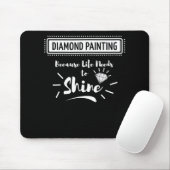 Schilderen | Diamond Painting Hobby Life Needs Muismat (Met muis)