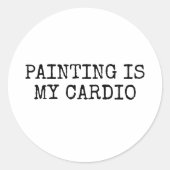 Schilderen is mijn cardio ronde sticker (Voorkant)