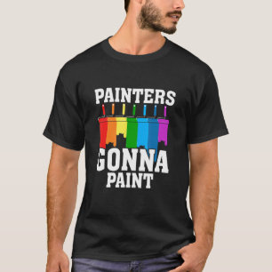 Schilders Gaan Pun Artiest Schilder 1 T-shirt