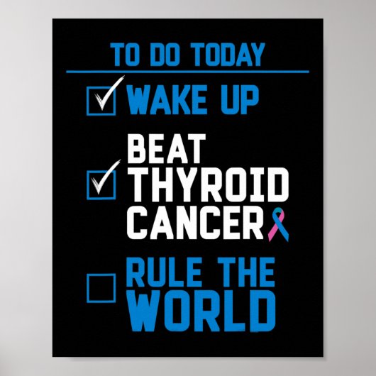 Schildklierkanker Verslaan Regeer De Wereld Leuke Poster (Voorkant)