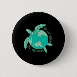 Schildpad met aarde redt onze oceanen redt onze to ronde button 5,7 cm