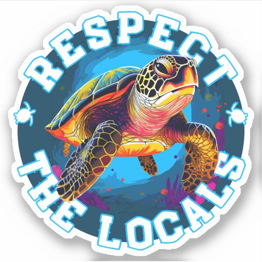 Schildpad - respecteer de lokale bevolking sticker (Voorkant)