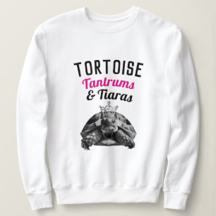 Schildpad Tantrums & Tiaras   sweatshirt