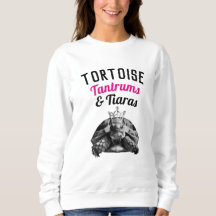 Schildpad Tantrums & Tiaras | sweatshirt