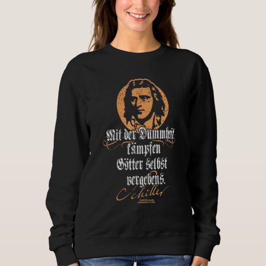 Schiller Quote Dummheit Friedrich Schiller Trui (Voorkant)