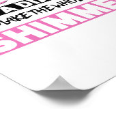 Schine helder als een diamant poster (Hoek)