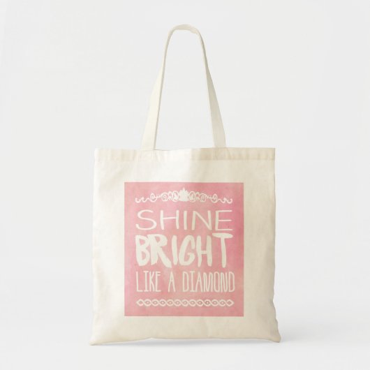 Schine helder als een diamant tote bag (Voorkant)