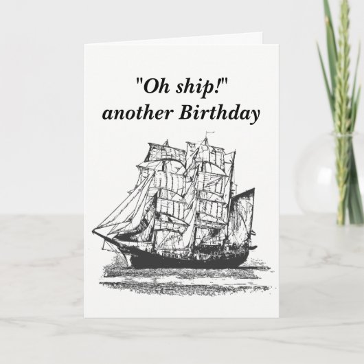  Schip Funny Birthday voor hem Kaart (Voorkant)