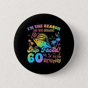 Schip geconfronteerd Het is mijn 60e verjaardag cr Ronde Button 5,7 Cm