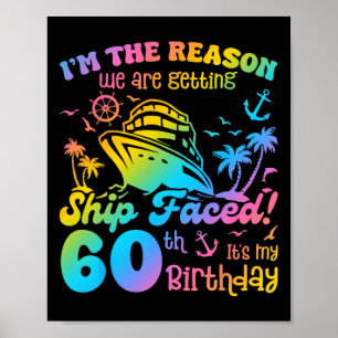 Schip onder ogen gezien Het is mijn 60ste verjaard Poster