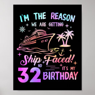 Schip Vierde 32e Verjaardags Cruise 32 Jaar Oude C Poster