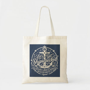 Schipbreukeling Bruid Laatste Cruise Bachelorette Tote Bag