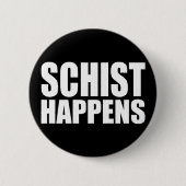 Schist gebeurt ronde button 5,7 cm (Voorkant)