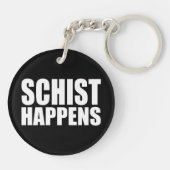 Schist gebeurt sleutelhanger (Achterkant)