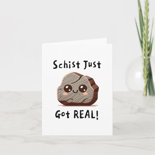 Schist Got Real - Schattigee Geologie woordspeling Feestdagen Kaart (Voorkant)