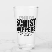 Schist Happens - Geoloog Glas (Achterkant)