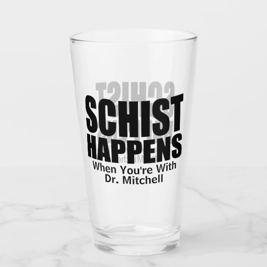 Schist Happens -  Geoloog Glas (Achterkant)