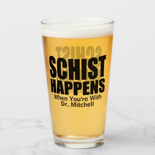 Schist Happens - Geoloog Glas (Voorkant gevuld)