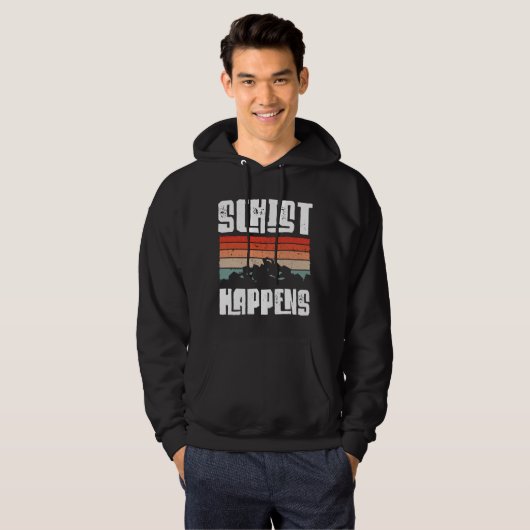 Schist happens hoodie (Voorkant volledig)