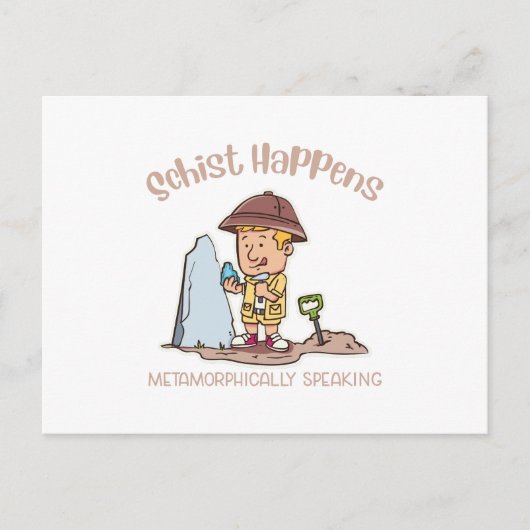 Schist Happens Metamorphically Speaking Briefkaart (Voorkant)