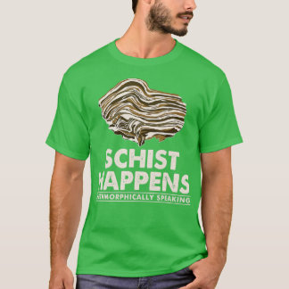 Schist Happens Rock Collector T-shirt