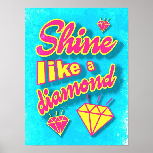 Schitter Als Een Diamant Poster (Voorkant)