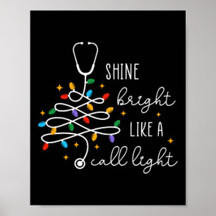 Schitter helder als een oproep licht verpleegster poster