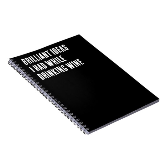 Schitterende ideeën die ik had terwijl ik wijn Dri Notitieboek (Rechterzijde)