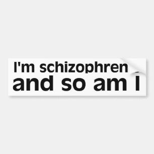 Schizofrene Bumpersticker