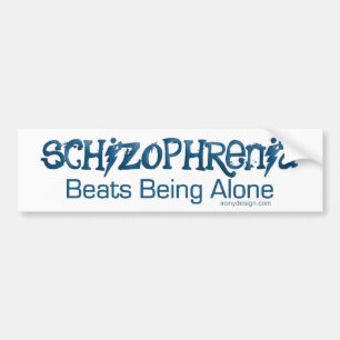 Schizofrene Humor Bumpersticker