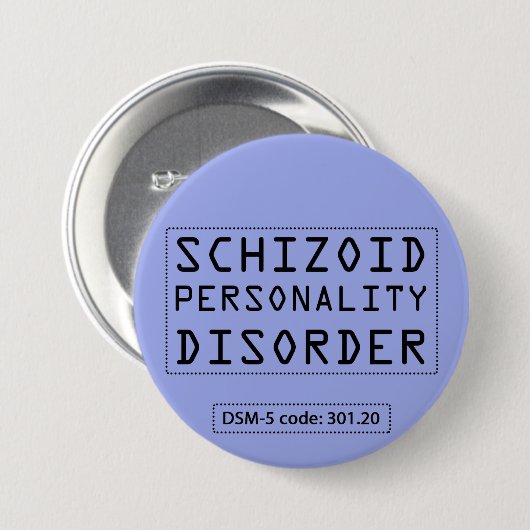 Schizoid Personality Disorder DSM-5-toets Ronde Button 7,6 Cm (Voorkant /achterkant)