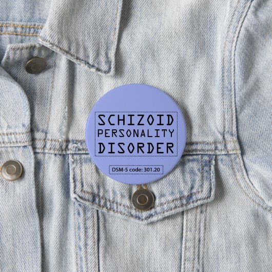 Schizoid Personality Disorder DSM-5-toets Ronde Button 7,6 Cm (In situ)