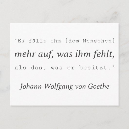 Schlichte Goethe Zitat Was ihm fehlt Briefkaart (Voorkant)