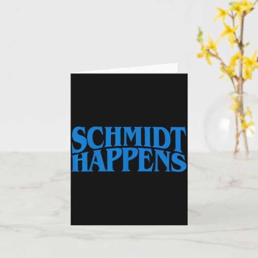 Schmidt Happens German Name  Kaart (Gele Bloem)