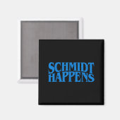 Schmidt Happens German Name Magneet (Voorkant / Achterkant)