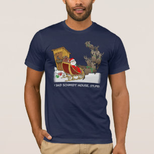 Schmidt House Funny Kerstmis T-Shirt