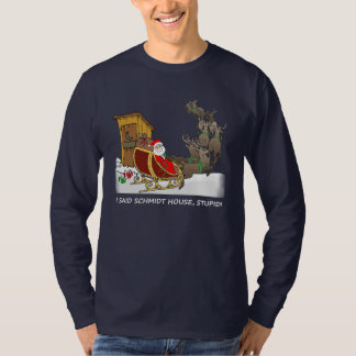 Schmidt House Funny kerstShirt T-shirt
