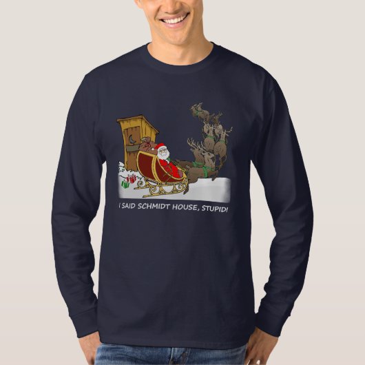 Schmidt House Funny kerstShirt T-shirt (Voorkant)