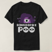 Schmoopsie Poo T-shirt (Design voorkant)