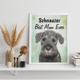 Schnauzer Best Mam Poster