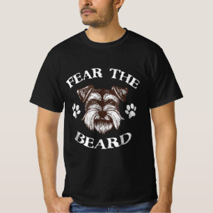 Schnauzer Fear Beard T-shirt
