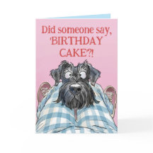 Schnauzer Funny Hungry Birthday Kaart