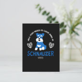 Schnauzer Gift All You Need Is Love And A Schnauze Kaart (Staand voorkant)