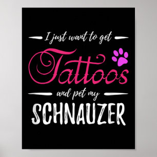 Schnauzer Hondenliefhebber Tattoo Funny Dog Mom Gi Poster