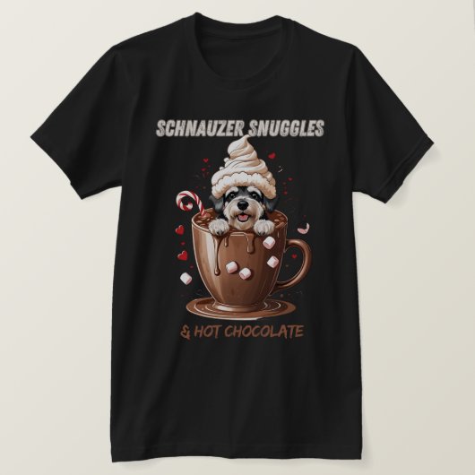 Schnauzer Snuggles & Hot Chocolate T-shirt (Design voorkant)