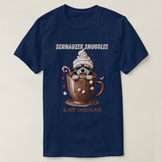 Schnauzer Snuggles & Hot Chocolate T-shirt (Design voorkant)