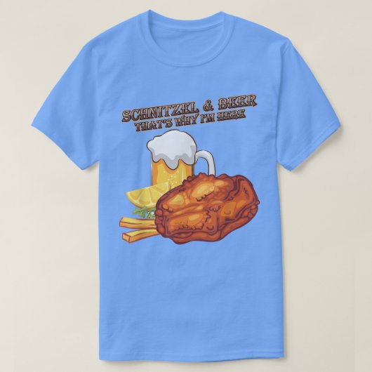 Schnitzel Bier Daarom Ben Ik Hier Grappige Humor S T-shirt (Design voorkant)