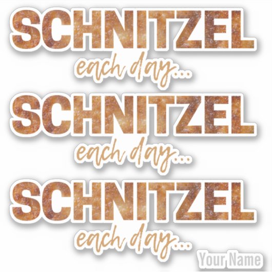 Schnitzel Elke dag Funny Cutlet Escalope Design Sticker (Voorkant)