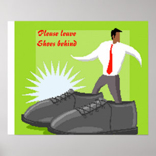 Schoenen poster - alsjeblieft je schoenen achter